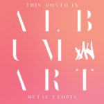 This Month In Album Art: October, 2019