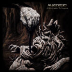 Alustrium - A Monument To Silence Review