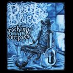 Rocking Corpses - Death Blues Review