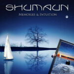 Shumaun - Memories And Intuition Review
