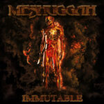 Meshuggah - Immutable Review