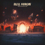 Blue Heron - Ephemeral Review