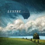 Lustre - A Thirst For Summer Rain Review